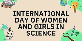 Grafik mit dem Schriftzug "International Day of Women and Girls in Science" und Illustrationen von einem Stift, einer Glühbirne, der Erde, einer Lupe, eines Mikroskops, eines Virus und Büchern drumherum